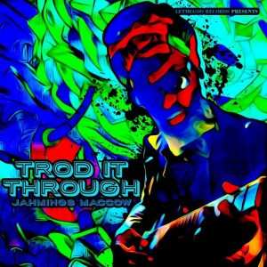 “Trod It Through” Continues to Touch Hearts with Another Month on Our A-List